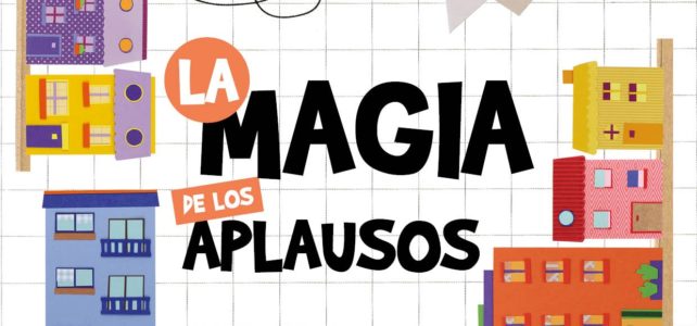 La magia de los aplausos